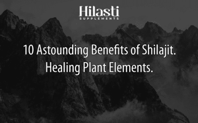 Ten Astounding Benefits of Shilajit | Healing Plant Elements
